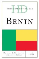Book cover of Historical Dictionary of Benin (4th ed.) by Mathurin C. Houngnikpo