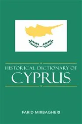 Book cover of Historical Dictionary of Cyprus by Farid Mirbagheri