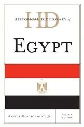 Book cover of Historical Dictionary of Egypt (4th ed.) by Goldschmidt, Jr., Arthur