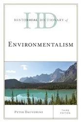 Book cover of Historical Dictionary of Environmentalism (3rd ed.) by Unknown