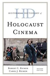 Book cover of Historical Dictionary of Holocaust Cinema (2nd ed.) by Unknown