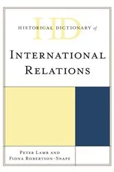 Book cover of Historical Dictionary of International Relations by Unknown