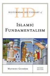 Book cover of Historical Dictionary of Islamic Fundamentalism (2nd ed.) by Unknown