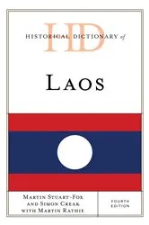 Book cover of Historical Dictionary of Laos (4th ed.) by Martin Stuart-Fox