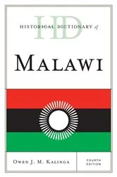 Book cover of Historical Dictionary of Malawi (4th ed.) by Owen J. M. Kalinga