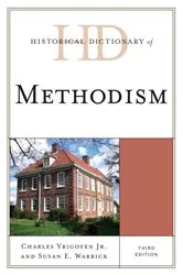 Book cover of Historical Dictionary of Methodism (3rd ed.) by Charles Yrigoyen