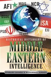 Book cover of Historical Dictionary of Middle Eastern Intelligence by Ephraim Kahana