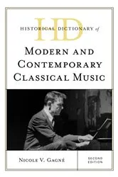 Book cover of Historical Dictionary of Modern and Contemporary Classical Music (2nd ed.) by Unknown