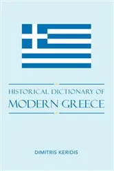 Book cover of Historical Dictionary of Modern Greece by Dimitris Keridis