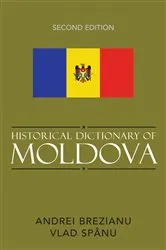 Book cover of Historical Dictionary of Moldova (2nd ed.) by Andrei Brezianu