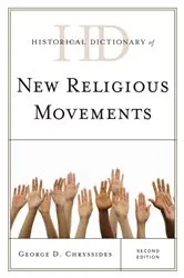 Book cover of Historical Dictionary of New Religious Movements (2nd ed.) by George D. Chryssides