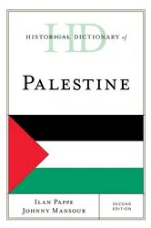 Book cover of Historical Dictionary of Palestine (2nd ed.) by Ilan Pappe