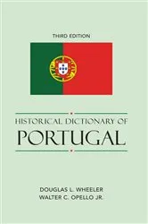 Book cover of Historical Dictionary of Portugal (3rd ed.) by Douglas L. Wheeler