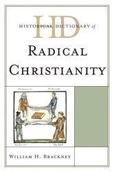 Book cover of Historical Dictionary of Radical Christianity by Unknown
