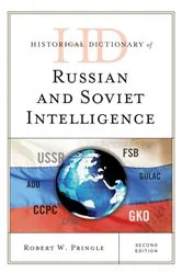 Book cover of Historical Dictionary of Russian and Soviet Intelligence (2nd ed.) by Robert W. Pringle
