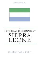 Book cover of Historical Dictionary of Sierra Leone by Magbaily C. Fyle