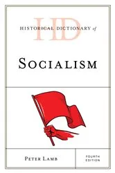 Book cover of Historical Dictionary of Socialism (4th ed.) by Peter Lamb