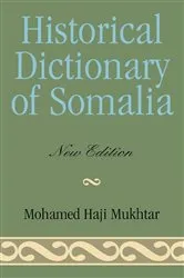 Book cover of Historical Dictionary of Somalia by Mohamed Haji Mukhtar