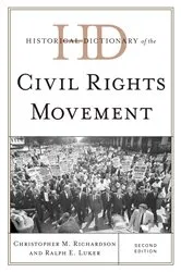 Book cover of Historical Dictionary of the Civil Rights Movement (2nd ed.) by Christopher M. Richardson