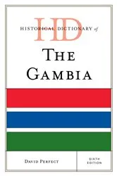 Book cover of Historical Dictionary of The Gambia (6th ed.) by David Perfect