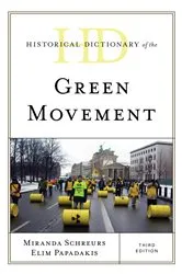 Book cover of Historical Dictionary of the Green Movement (3rd ed.) by Unknown