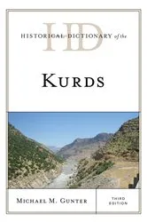 Book cover of Historical Dictionary of the Kurds (3rd ed.) by Michael M. Gunter