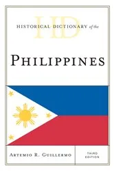 Book cover of Historical Dictionary of the Philippines (3rd ed.) by Artemio R. Guillermo