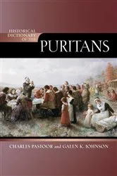 Book cover of Historical Dictionary of the Puritans by Charles Pastoor