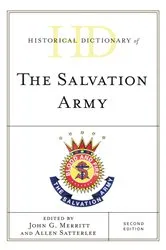 Book cover of Historical Dictionary of The Salvation Army (2nd ed.) by John G. Merritt
