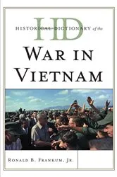 Book cover of Historical Dictionary of the War in Vietnam by Ronald B. Frankum