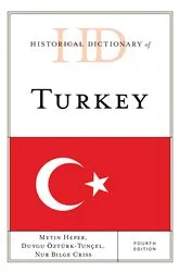 Book cover of Historical Dictionary of Turkey (4th ed.) by Metin Heper