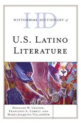 Book cover of Historical Dictionary of U.S. Latino Literature by Francisco A. Lomelí