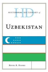 Book cover of Historical Dictionary of Uzbekistan by Reuel R. Hanks