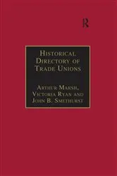 Book cover of Historical Directory of Trade Unions by Arthur Marsh