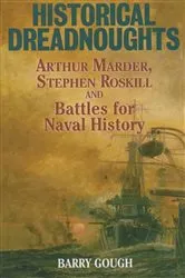 Book cover of Historical Dreadnoughts by Barry Gough