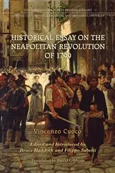 Book cover of Historical Essay on the Neapolitan Revolution of 1799 by Vincenzo Cuoco