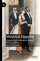 Book cover of Historical Etiquette by Unknown