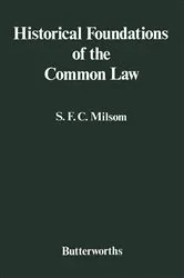 Book cover of Historical Foundations of the Common Law by S. F. C. Milsom