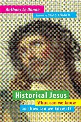 Book cover of Historical Jesus by Anthony Le Donne