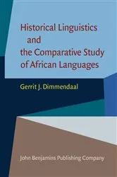 Book cover of Historical Linguistics and the Comparative Study of African Languages by Gerrit J. Dimmendaal