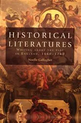 Book cover of Historical literatures by Noelle Gallagher