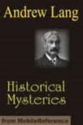 Book cover of Historical Mysteries by Andrew Lang