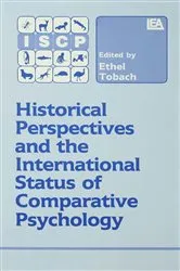 Book cover of Historical Perspectives and the International Status of Comparative Psychology by E. Tobach