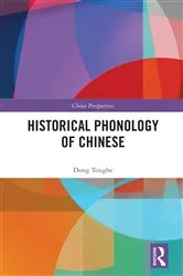 Book cover of Historical Phonology of Chinese by Dong Tonghe