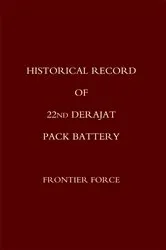 Book cover of Historical Record of 22nd Derajat Pack Battery by 22nd Derajat Pack Battery