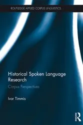 Book cover of Historical Spoken Language Research by Ivor Timmis