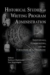 Book cover of Historical Studies of Writing Program Administration by Unknown