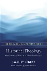 Book cover of Historical Theology by Jaroslav Pelikan