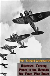 Book cover of Historical Turning Points in the German Air Force War Effort by Unknown