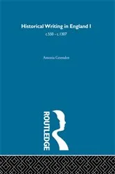Book cover of Historical Writing in England by Antonia Gransden